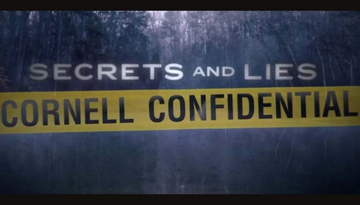 Cornell Confidential - Secrets and Lies